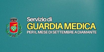 Servizio Guardia Medica per il mese di Settembre Servizio Guardia Medica per il mese di Settembre