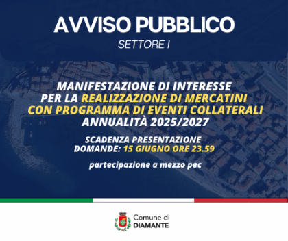 Manifestazione di interesse per la realizzazione di Mercatini con programma di eventi collaterali Annualità 2025/2027